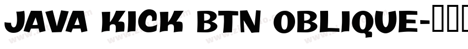 Java Kick BTN Oblique字体转换